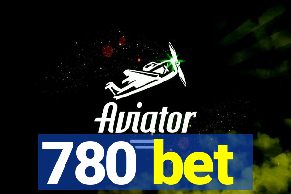 780 bet